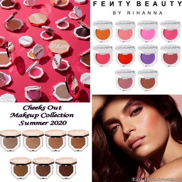 Новая коллекция для щек Fenty Beauty Cheeks Out Makeup Collection Summer 2020: информация и свотчи